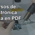 Electrónica Básica para Principiantes: Guía Completa PDF Gratis